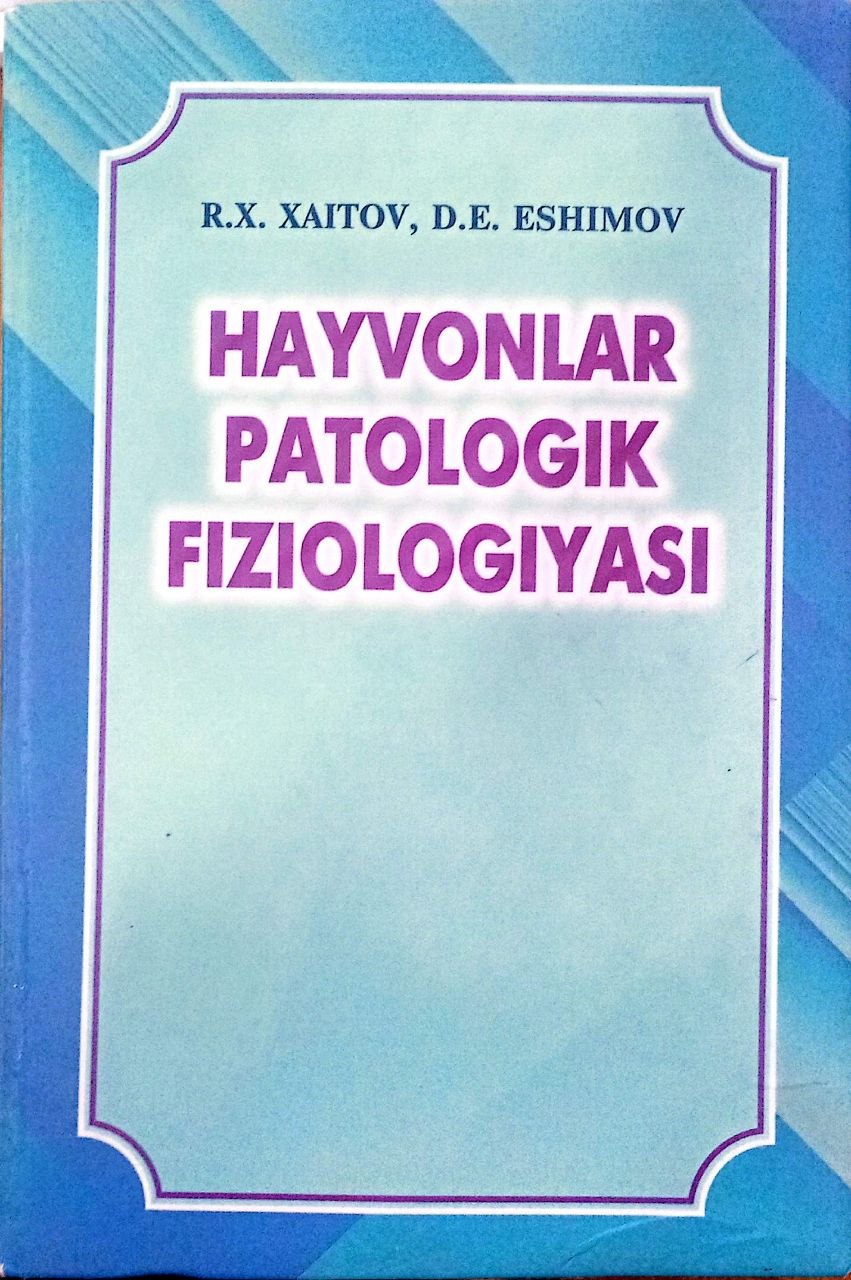 Hayvonlar patologik fiziologiyasi